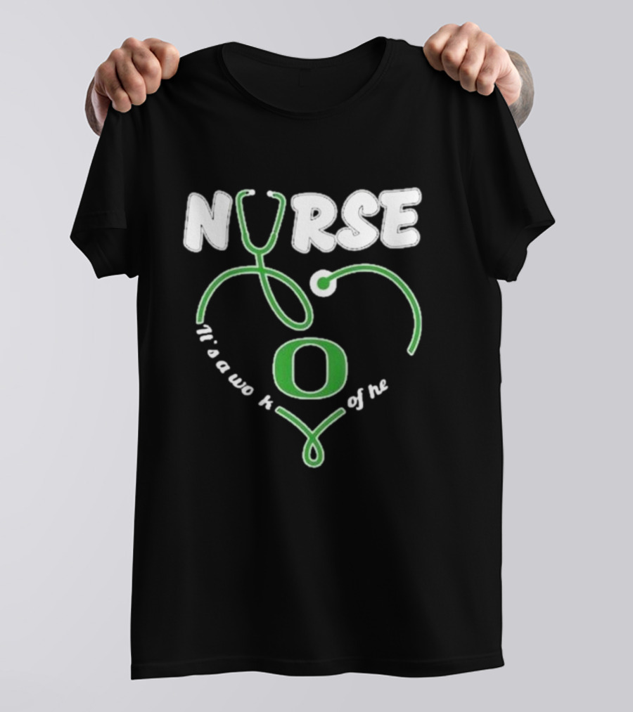 Oregon Ducks Nurse It’s A Work Of Heart Stethoscope T-Shirt