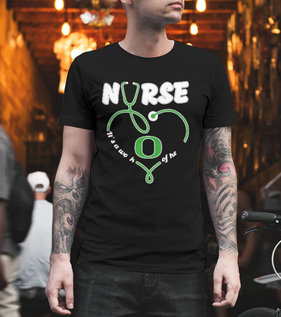 Oregon Ducks Nurse It’s A Work Of Heart Stethoscope T-Shirt