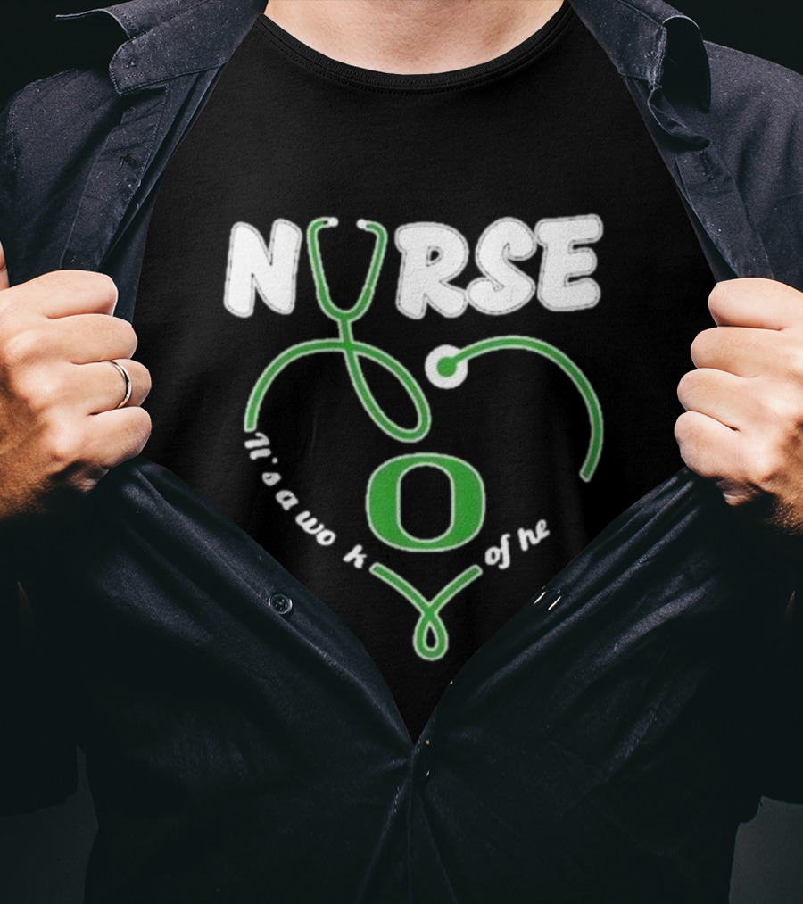 Oregon Ducks Nurse It’s A Work Of Heart Stethoscope T-Shirt