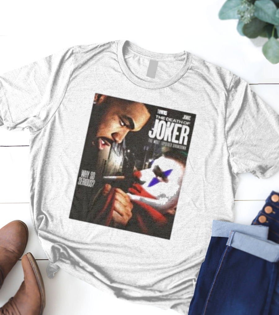 Knicks Towns Jokic The Death Of Joker Why So Serious T-Shirt