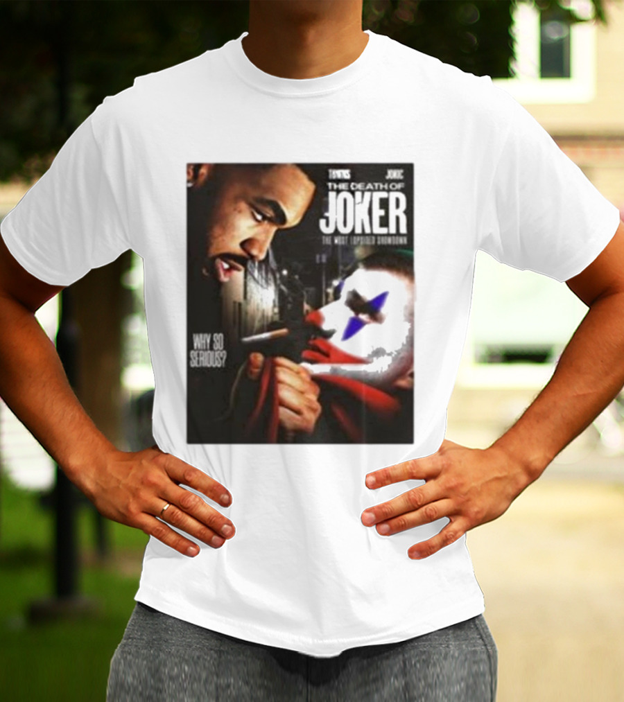 Knicks Towns Jokic The Death Of Joker Why So Serious T-Shirt