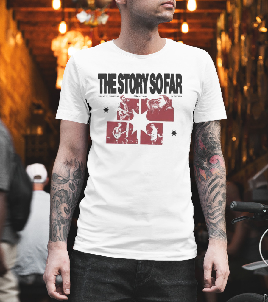 The Story So Far Live In Concert I Want To Disappear In The USA Tour T-Shirt