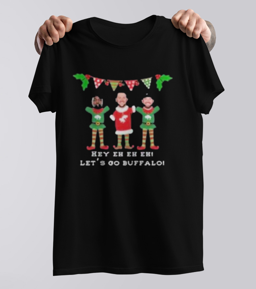 Hey Eh Eh Let’s Go Buffalo Josh Allen Dawson Knox Amari Cooper Holiday Cheer T-Shirt