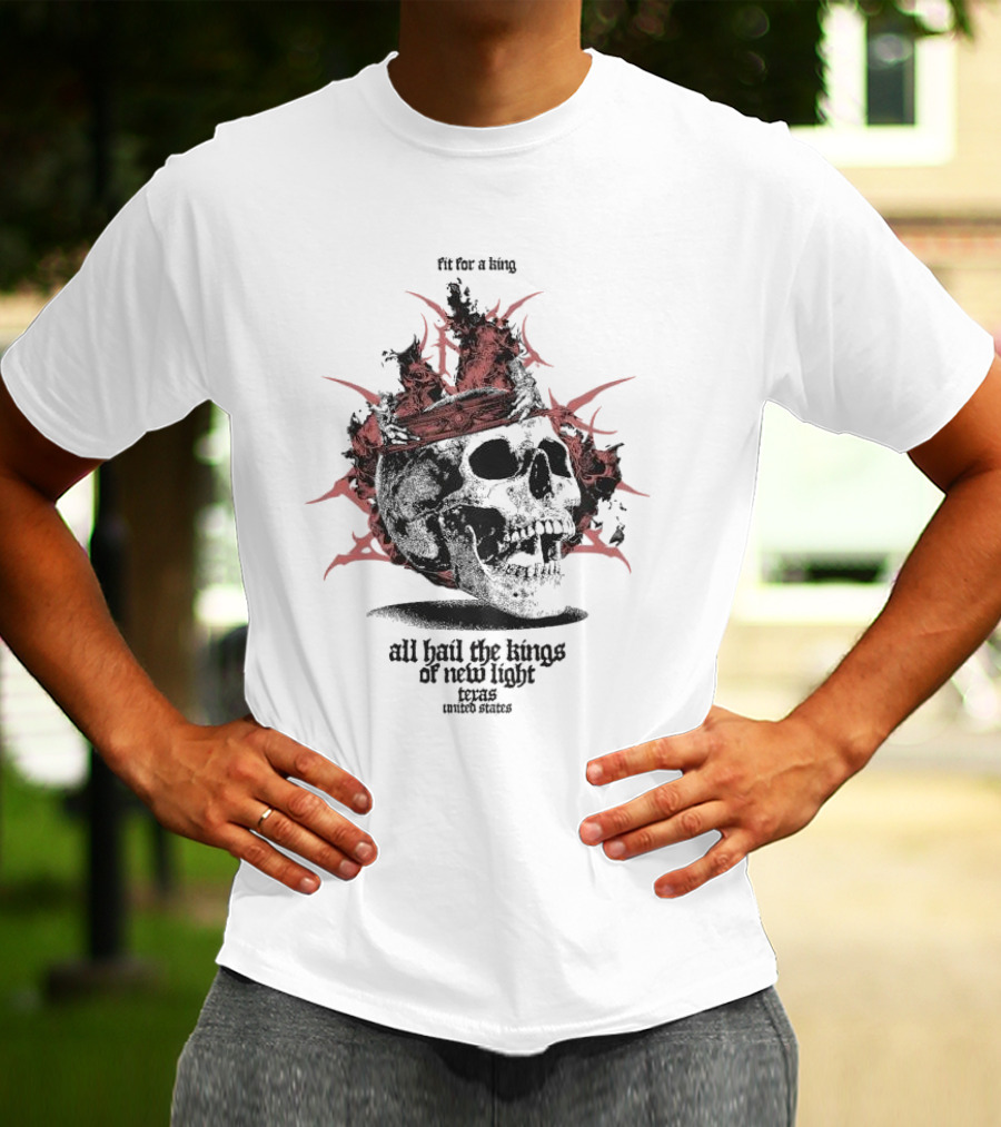 Fit For A King Skull All Hail The Kings Of New Light Texas United States T-Shirt