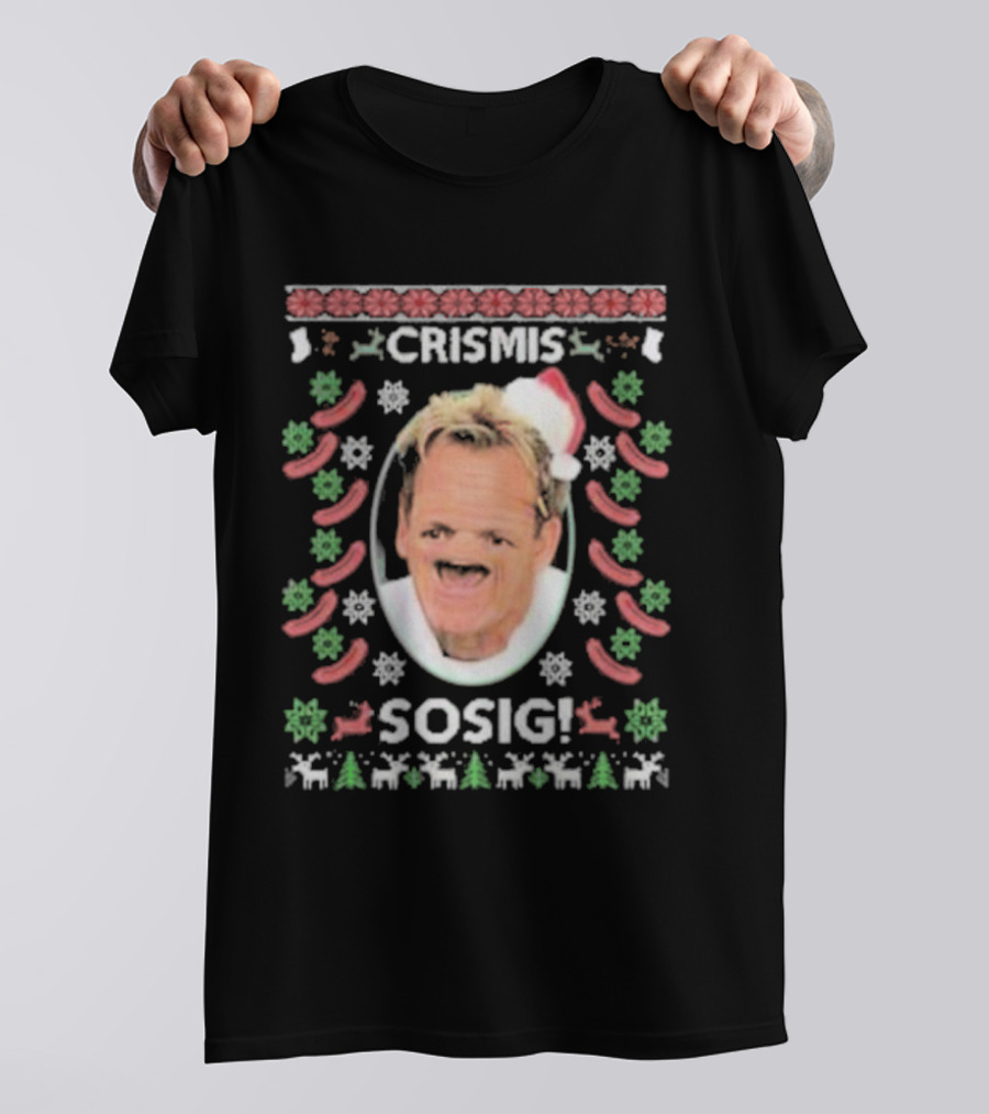 Gordon Ramsey Crismis Sosig Ugly Christmas Santa T-Shirt