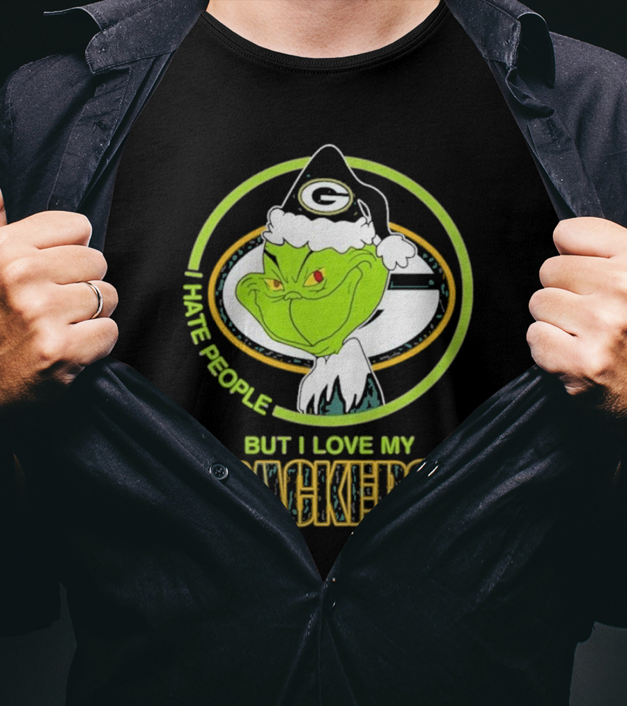 I Hate People But I Love My Packers Grinch Green Bay Packers T-Shirt