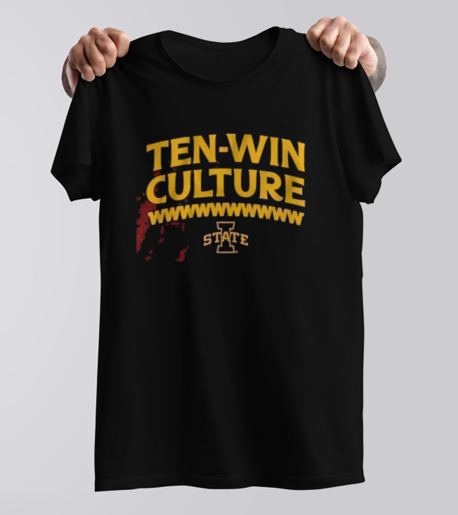 Iowa State Ten-Win Culture Football Spirit T-Shirt