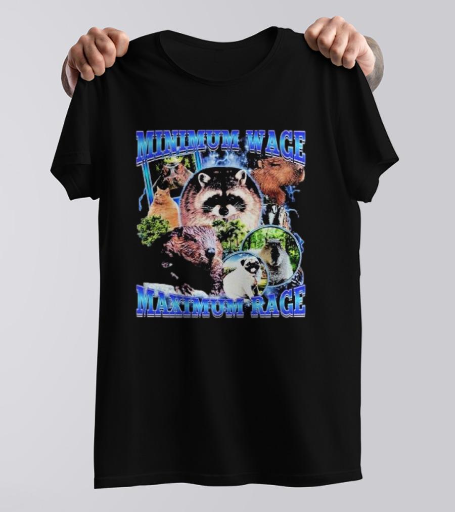 Minimum Wage Maximum Rage Raccoon And Wildlife Collage T-Shirt