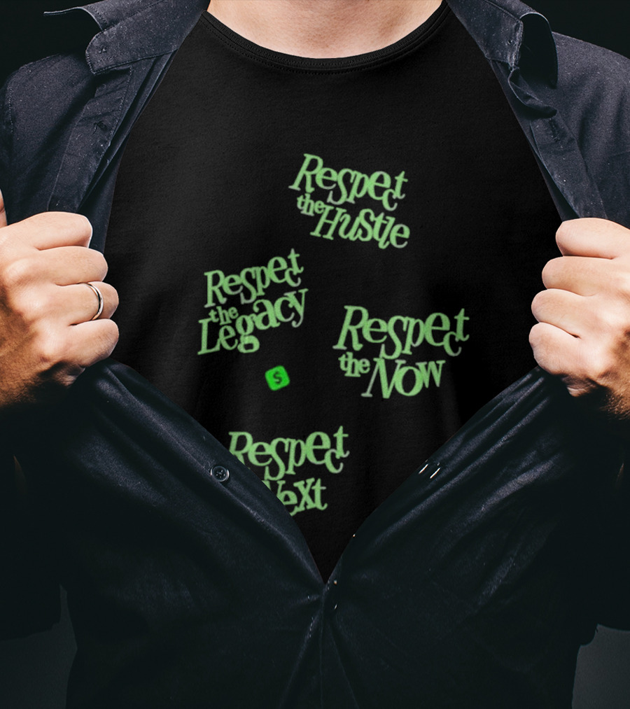 Playa Society X Cash App Respect The Hustle Legacy Now Next T-Shirt