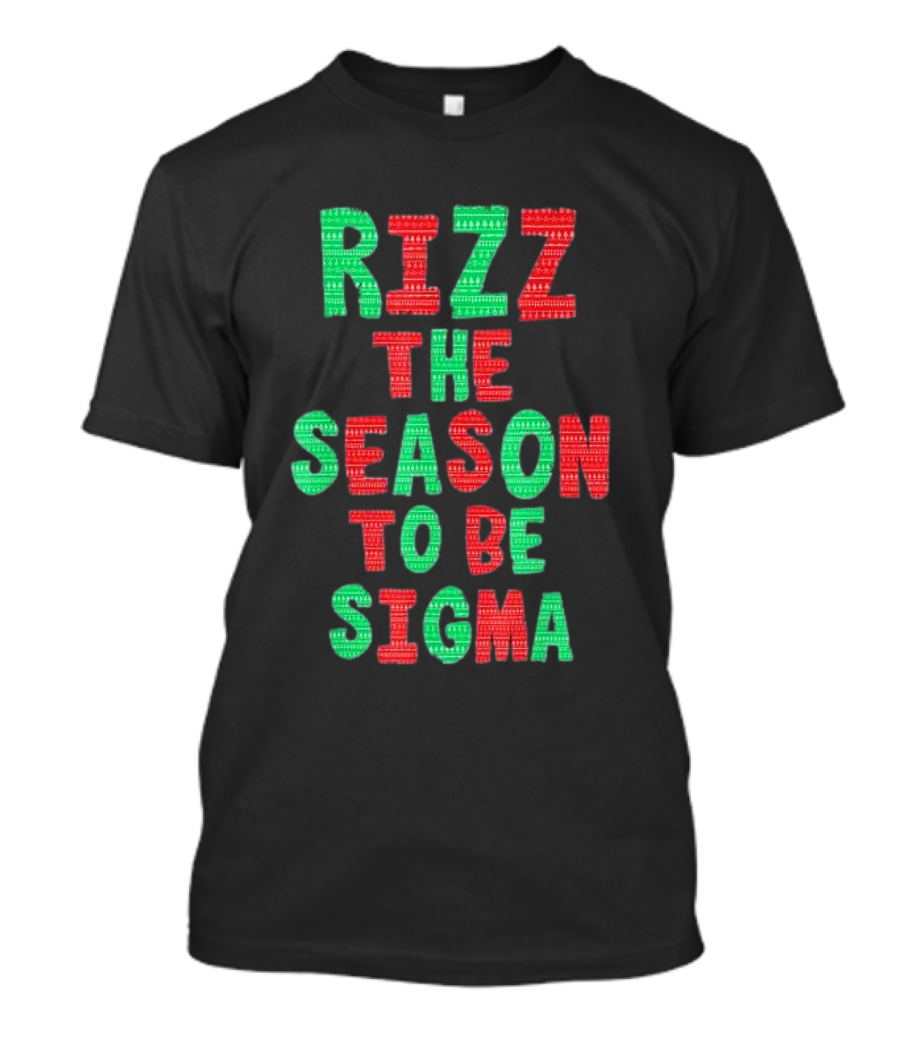 Rizz The Season To Be Sigma Christmas T-Shirt