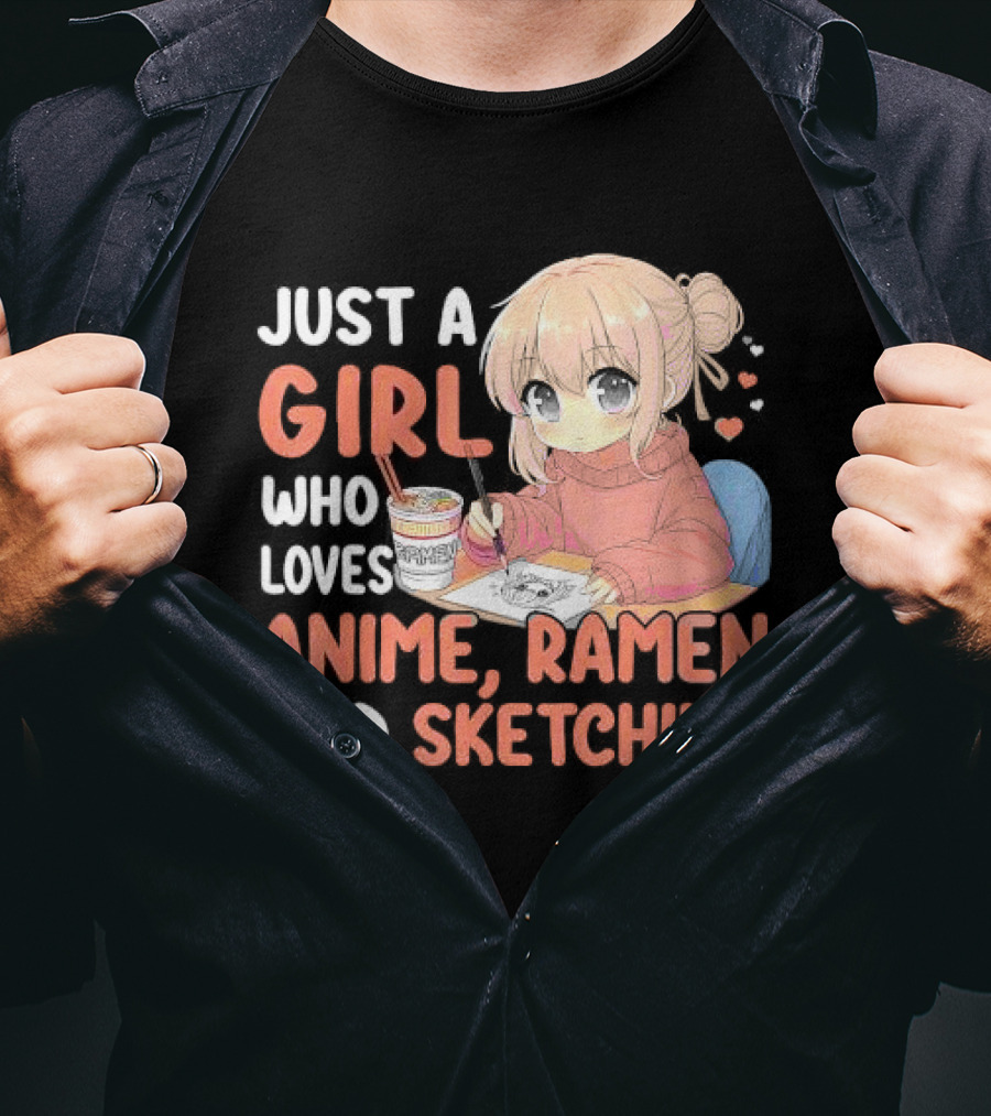Just A Girl Who Loves Anime Ramen And Sketching Japan Anime Manga T-Shirt