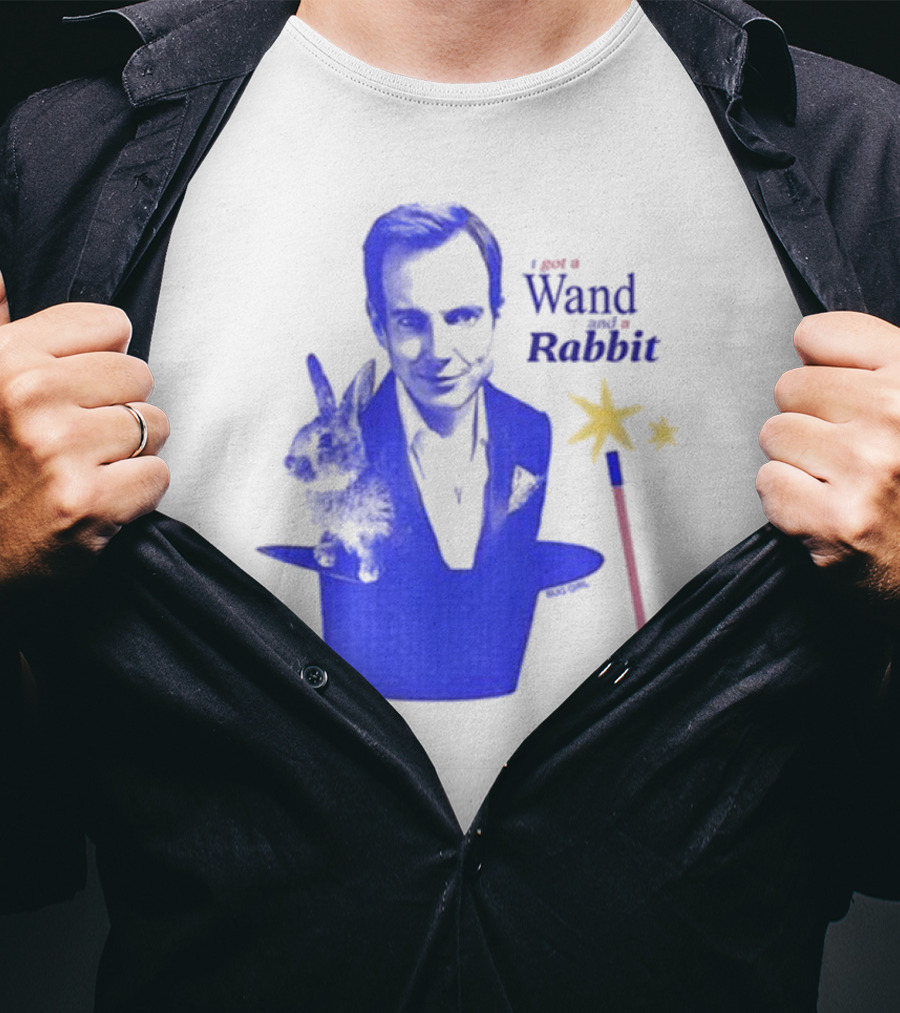 I Got A Wand And A Rabbit Magic Wand Top Hat And Stars T-Shirt