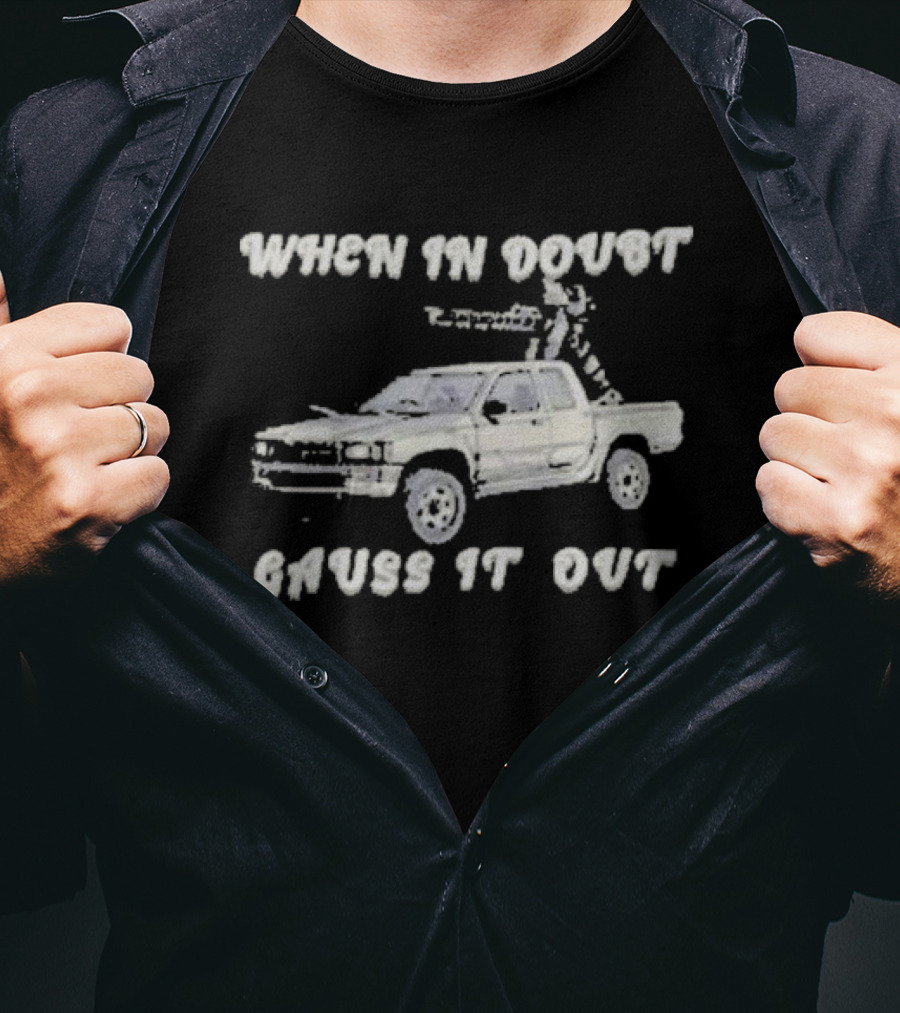 Threat Llama When In Doubt Gauss It Out Llama With Gun Truck T-Shirt