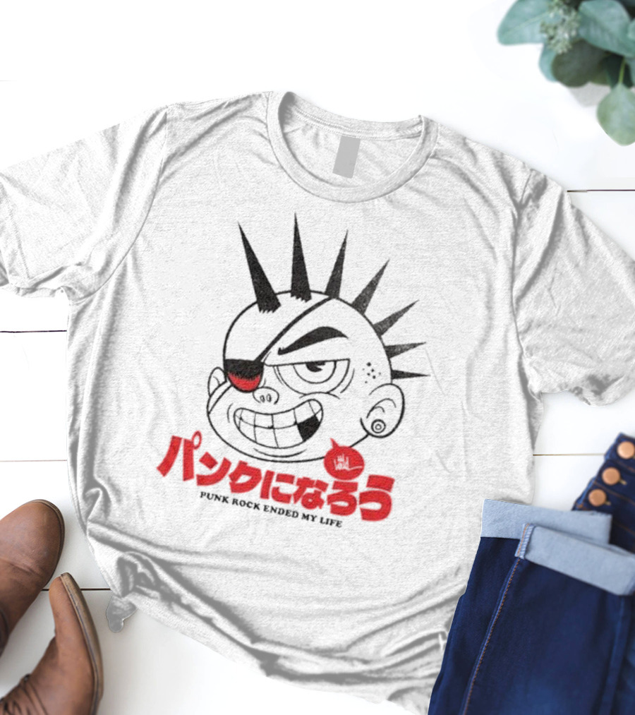 Punk Rock Ended My Life T-Shirt