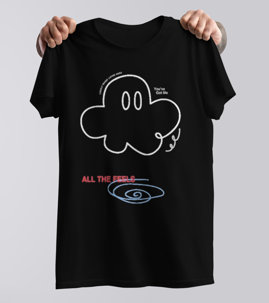 Lonely Ghost Loves Hugz You’ve Got Me All The Feels Cloud T-Shirt