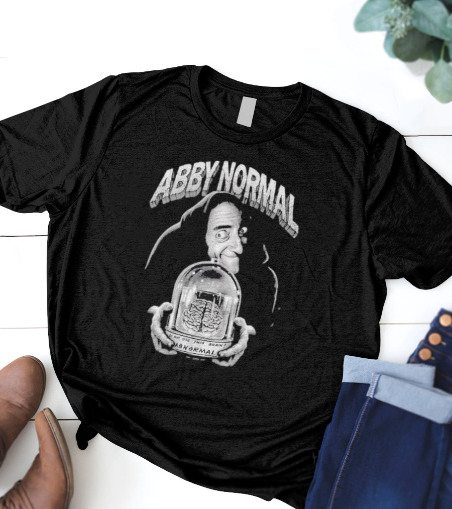Abby Normal Igor Brain Eyegore Young Frankenstein Comedy T-Shirt