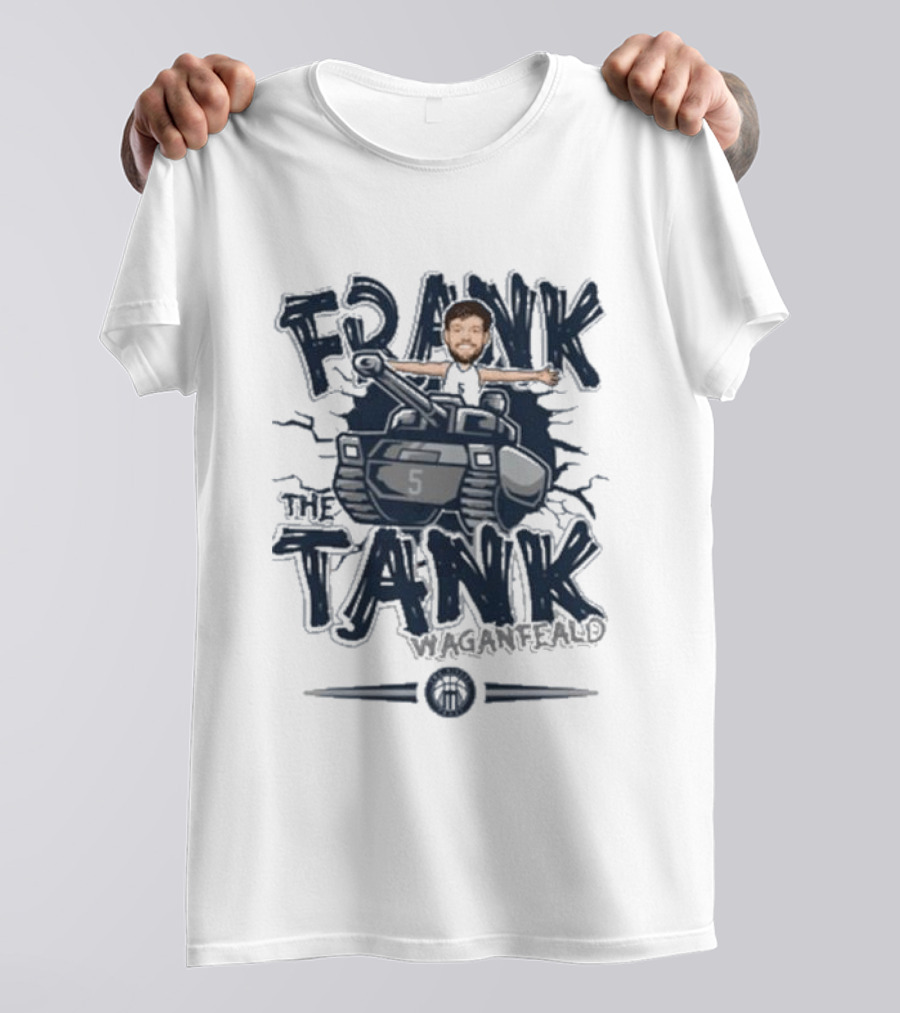 FRANK THE TANK WAGANFEALD 5 MARIETTA FORWARD 2025 T-Shirt