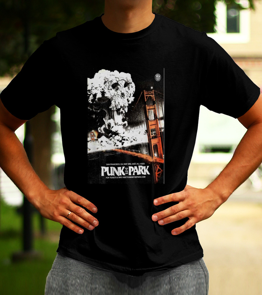 Punk In The Park San Francisco May 3 2025 Golden Gate Explosive Skull Event T-Shirt