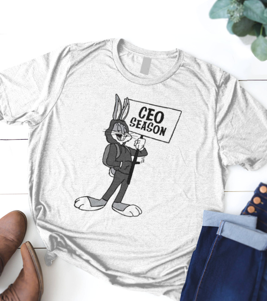 Bugs Bunny CEO Season Sign Holder T-Shirt