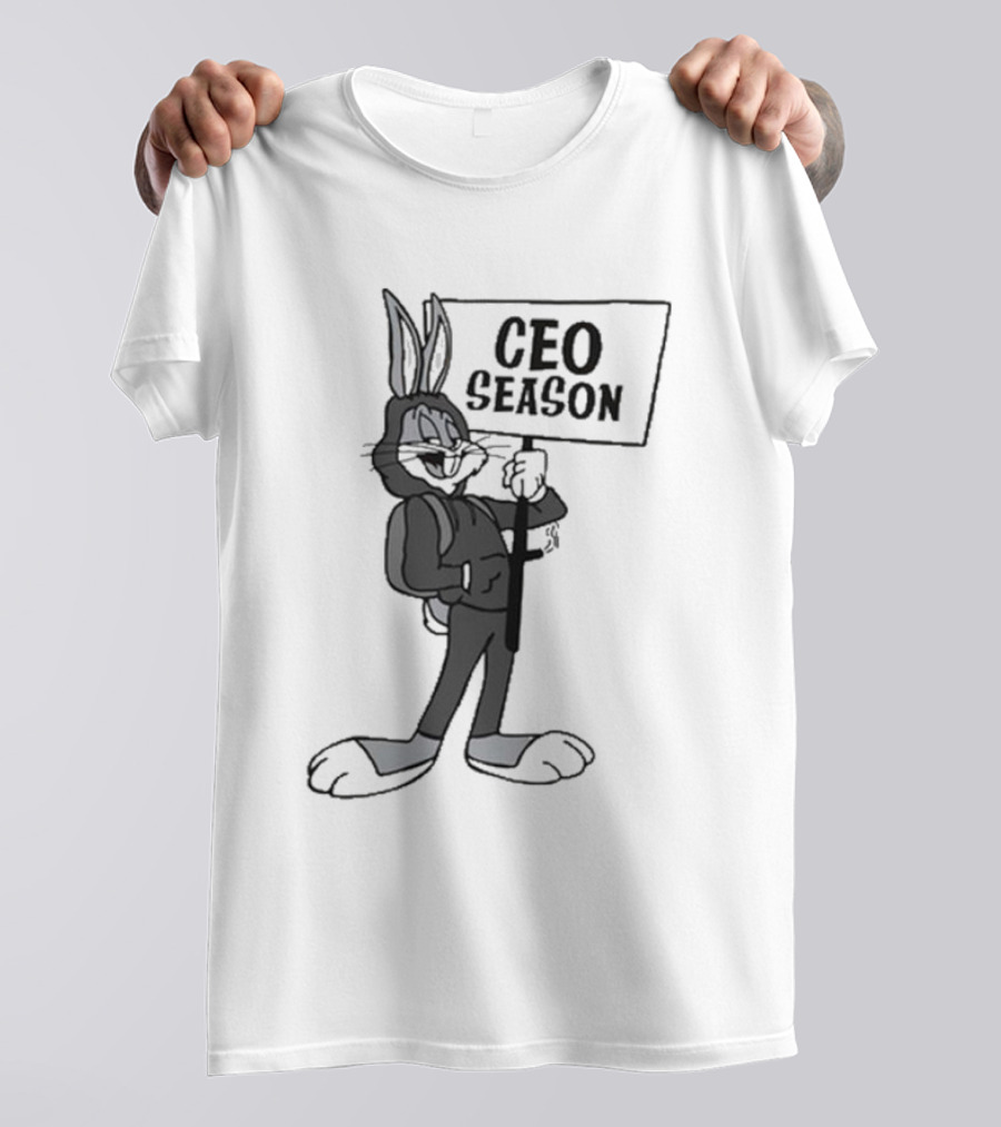 Bugs Bunny CEO Season Sign Holder T-Shirt