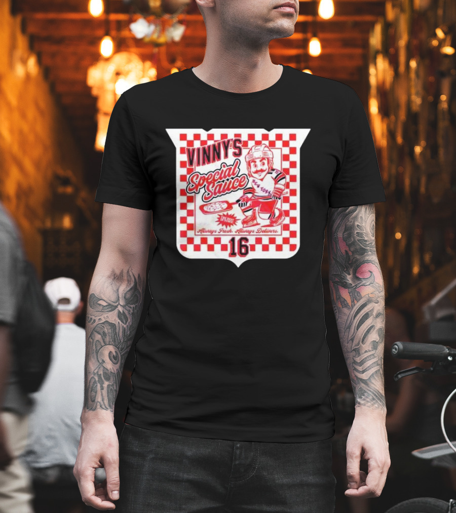 Vinny's Special Sauce Always Fresh Always Delivers New York Hockey 16 T-Shirt
