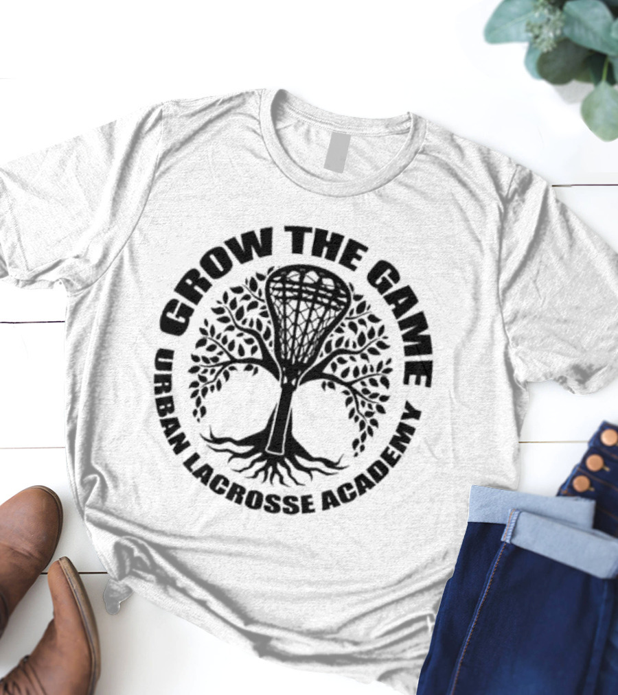 Grow The Game Urban Lacrosse Academy Tree Logo Roots And Lacrosse Stick T-Shirt