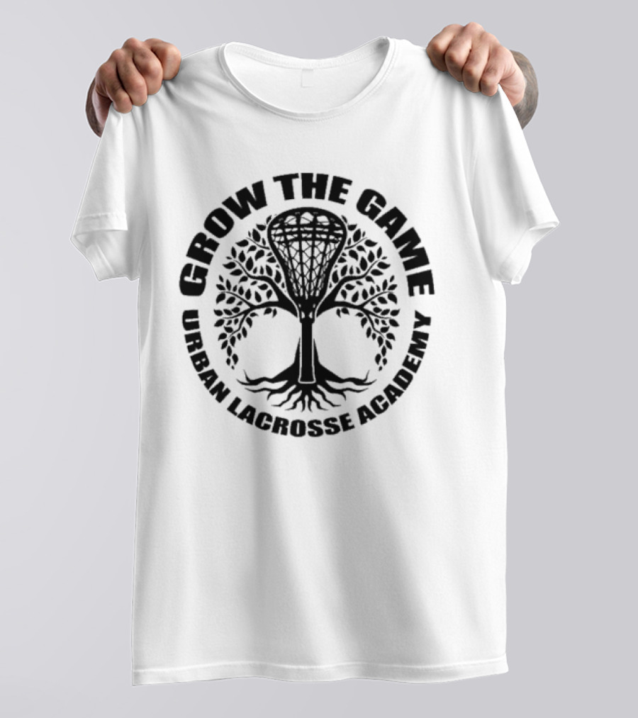 Grow The Game Urban Lacrosse Academy Tree Logo Roots And Lacrosse Stick T-Shirt