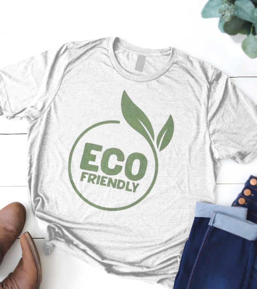 ECO FRIENDLY Ecoconscious Sustainable T-Shirt