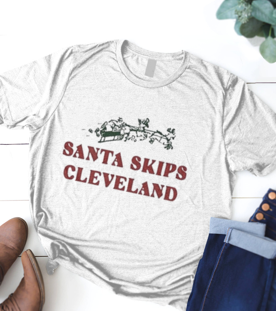 Pittsburgh Steelers Santa Skips Cleveland Ol Max Scharping T-Shirt
