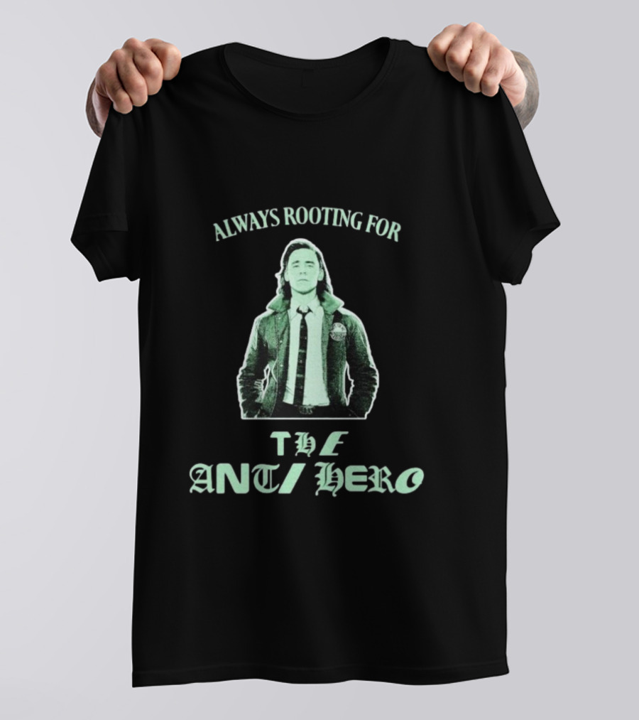 Always Rooting For The Anti Hero Retro Vibe T-Shirt