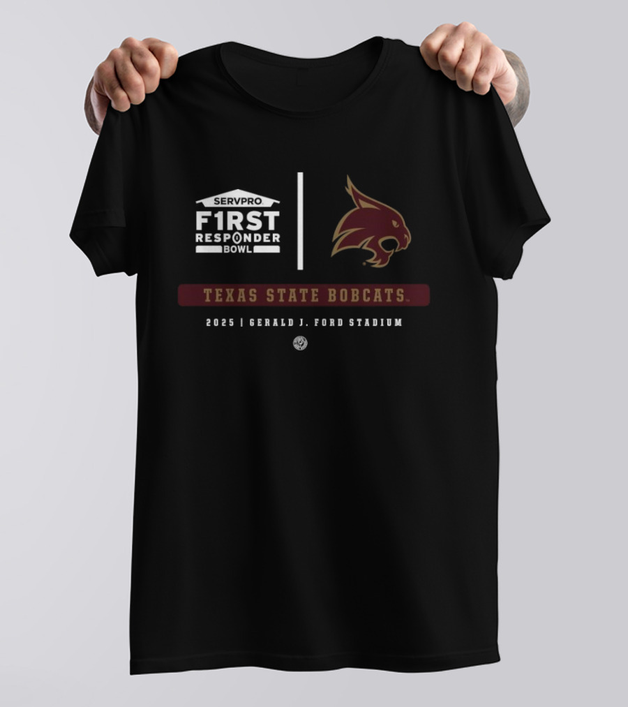 Servpro First Responder Bowl 2025 Texas State Bobcats Gerald J Ford Stadium T-Shirt
