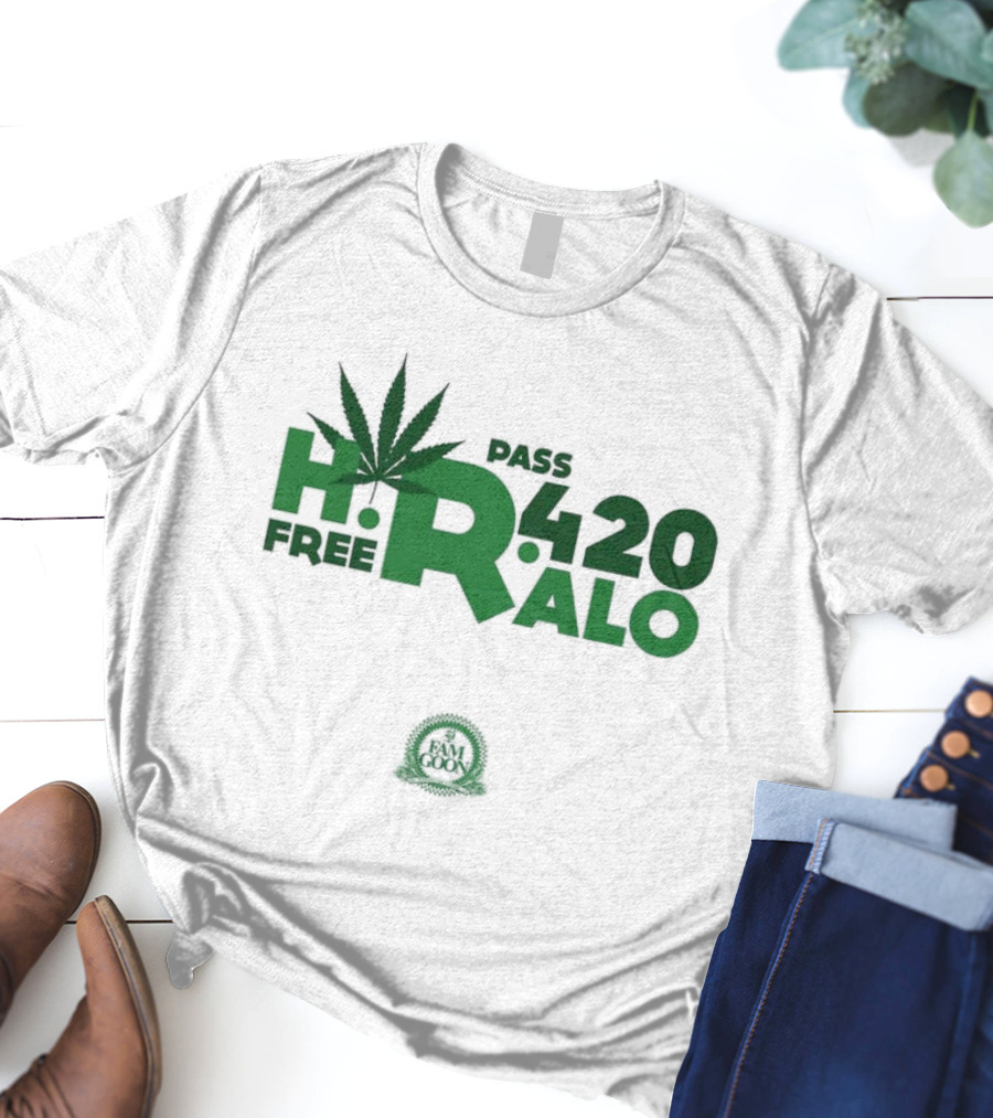 HR Free Pass Ralo 420 Fam Goon Cannabis Leaf T-Shirt