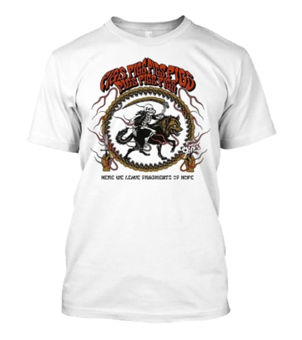 Pigsx7 Riding Skeleton And Wolf With Here We Leave Fragments Of Hope Text T-Shirt