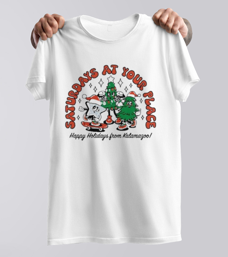 Saturdays At Your Place Happy Holidays From Kalamazoo Christmas T-Shirt