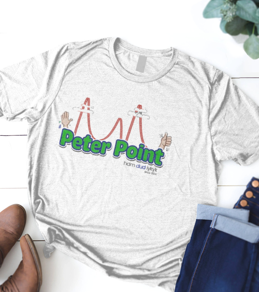 Peter Point Hdm Dude Iykyk Since T-Shirt