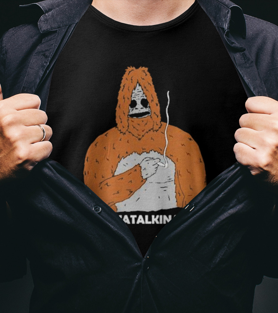 Wadiyatalkinabeet The Big Lez Show Sassy The Sasquatch T-Shirt