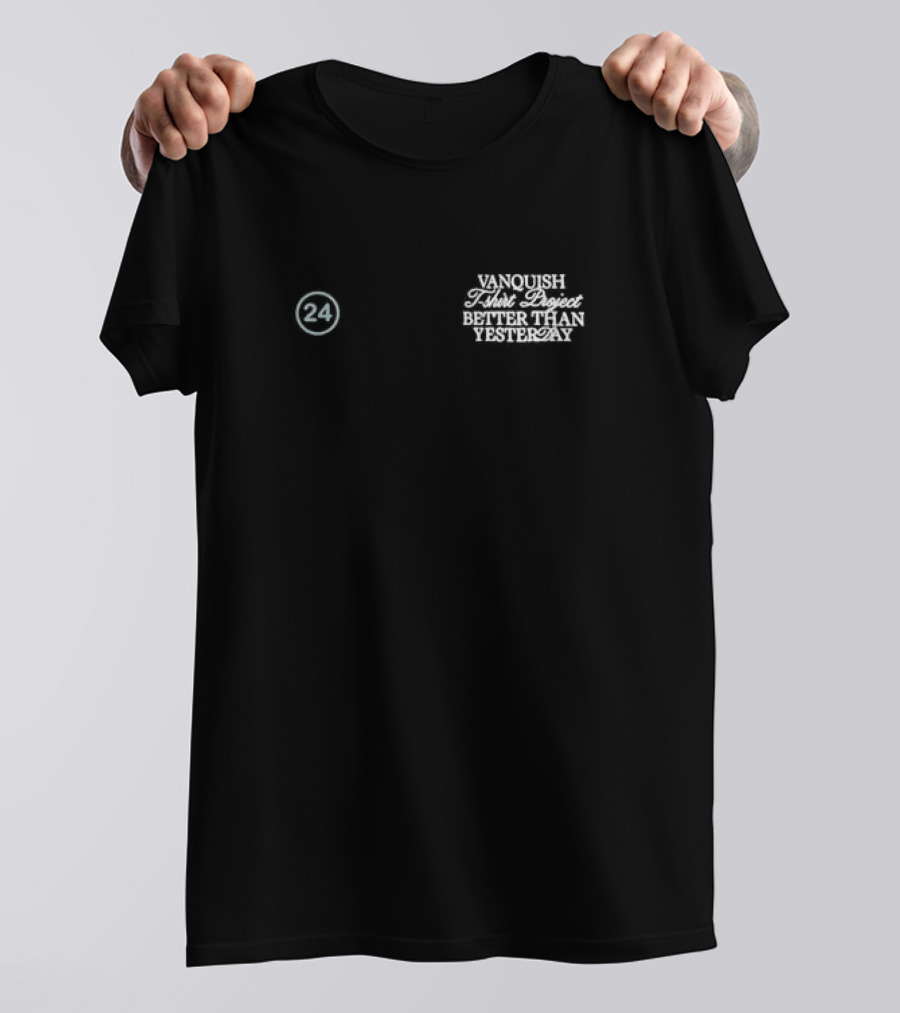 Vanquish T-Shirt Project Better Than Yesterday 24 T-Shirt