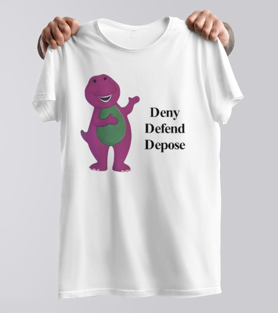 Barney The Dinosaur Deny Defend Depose Barney T-Shirt