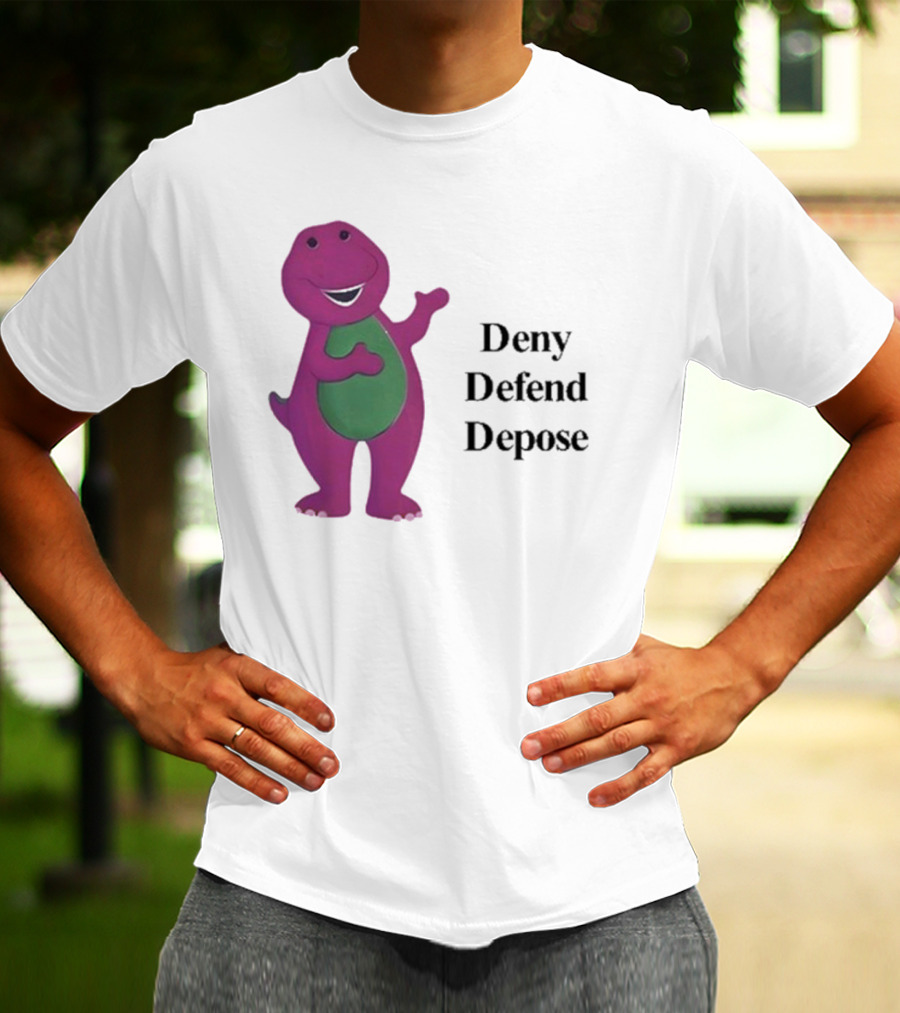 Barney The Dinosaur Deny Defend Depose Barney T-Shirt