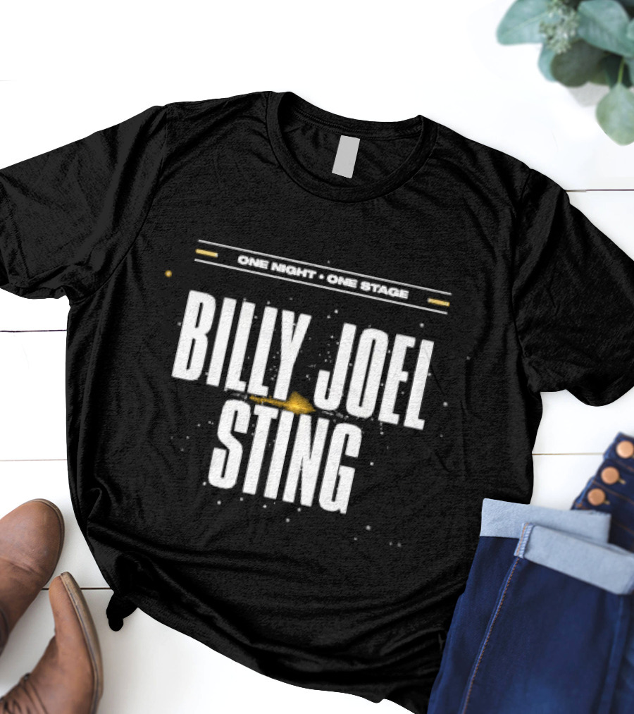 ONE NIGHT ONE STAGE BILLY JOEL STING 2025 TOUR T-Shirt