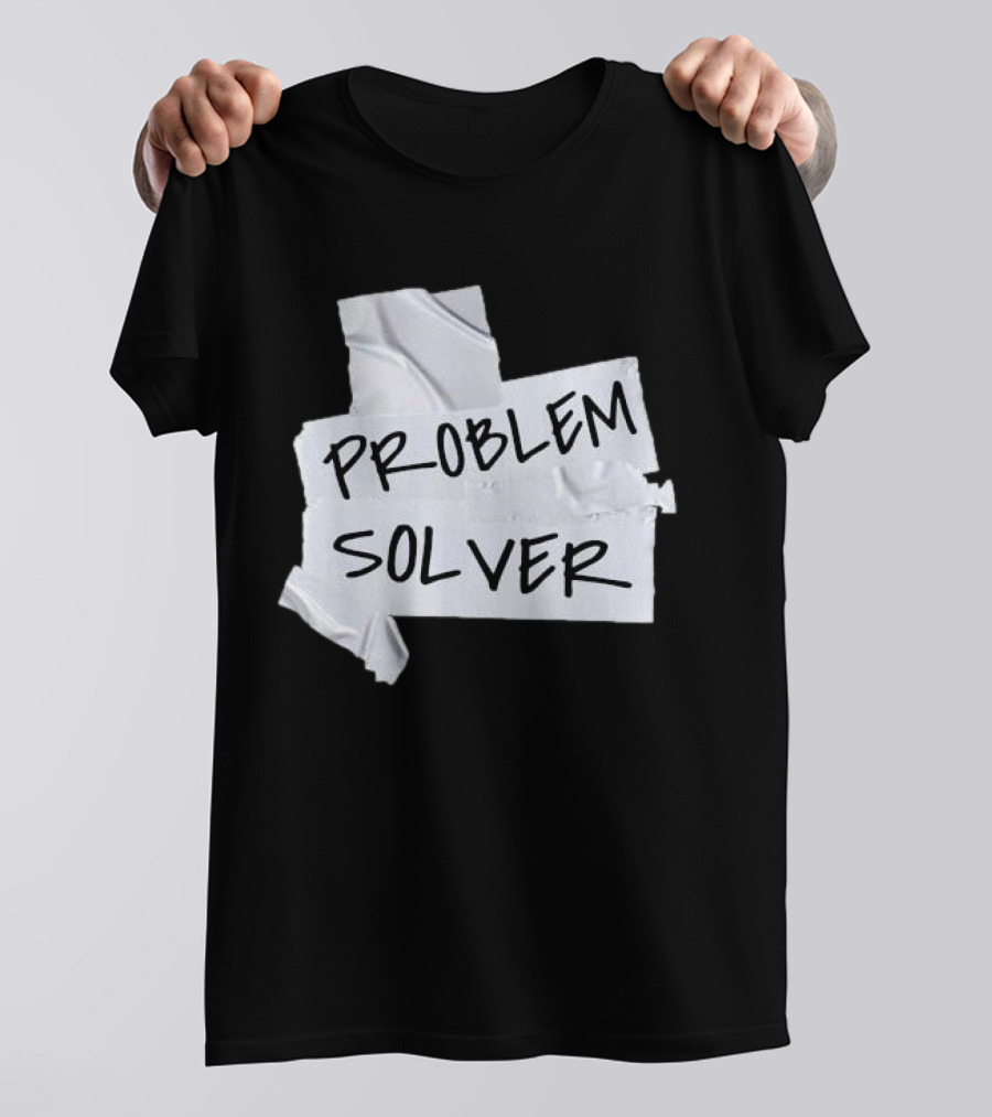 Problem Solver Silver Duct Tape Solution T-Shirt