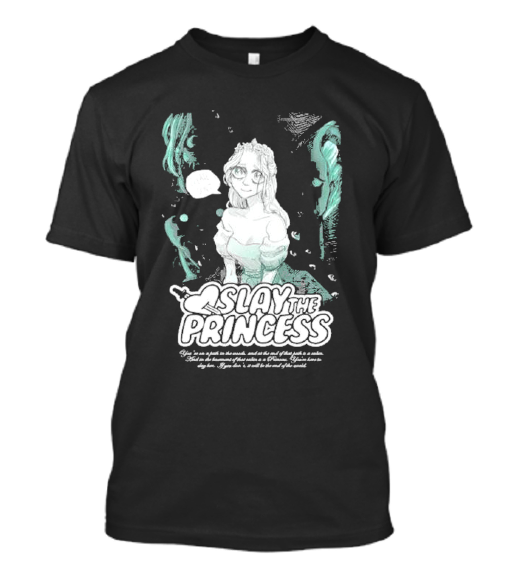 Slay The Princess Horror Game Atmospheric Illustration With Mysterious Text T-Shirt