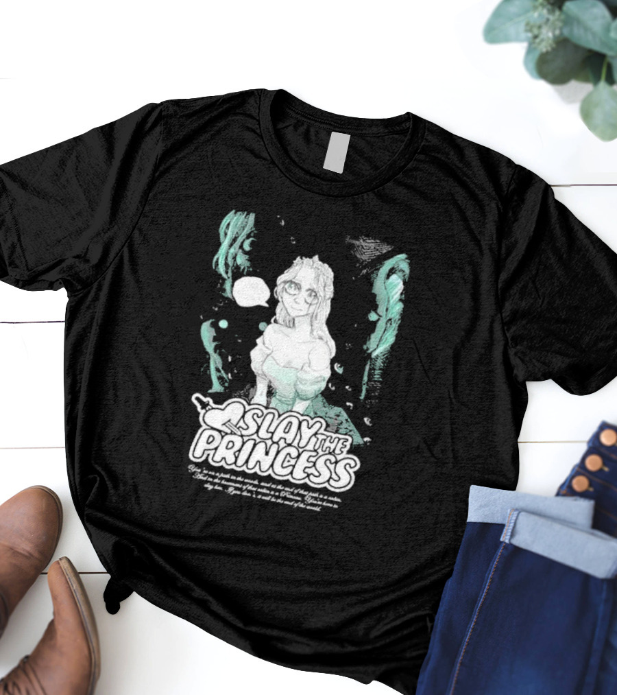 Slay The Princess Horror Game Atmospheric Illustration With Mysterious Text T-Shirt