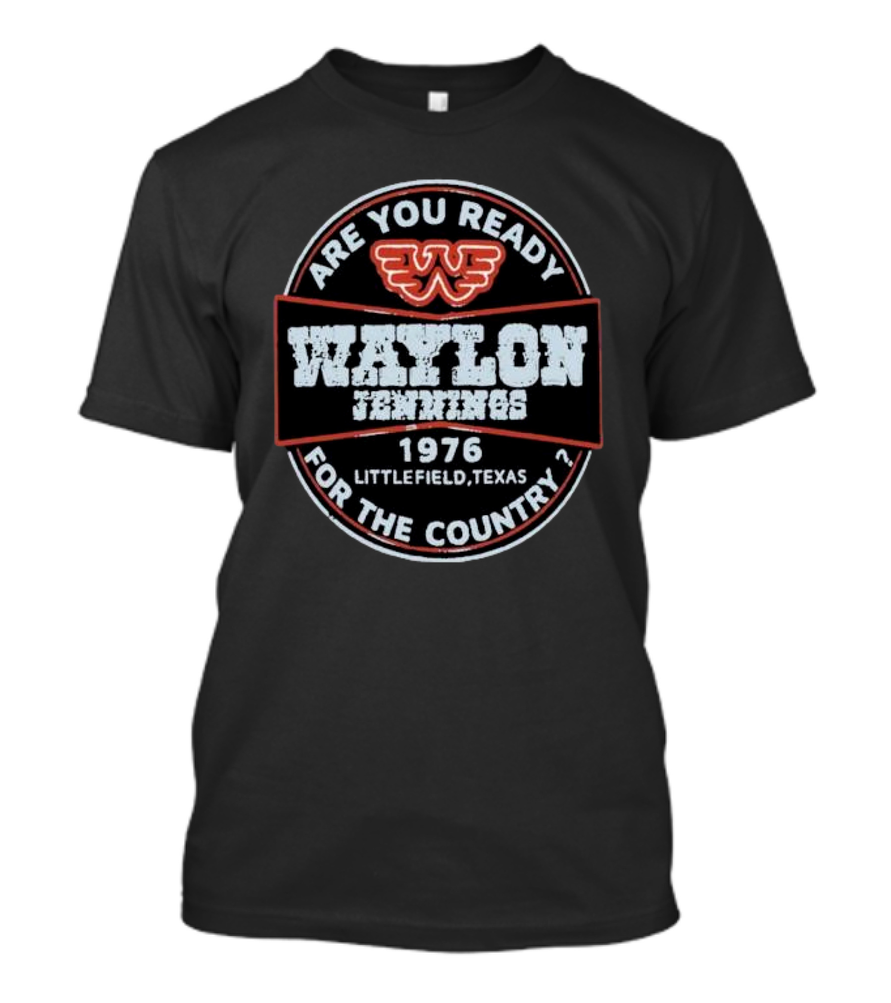 Waylon Jennings Are You Ready For The Country 1976 Littlefield Texas T-Shirt