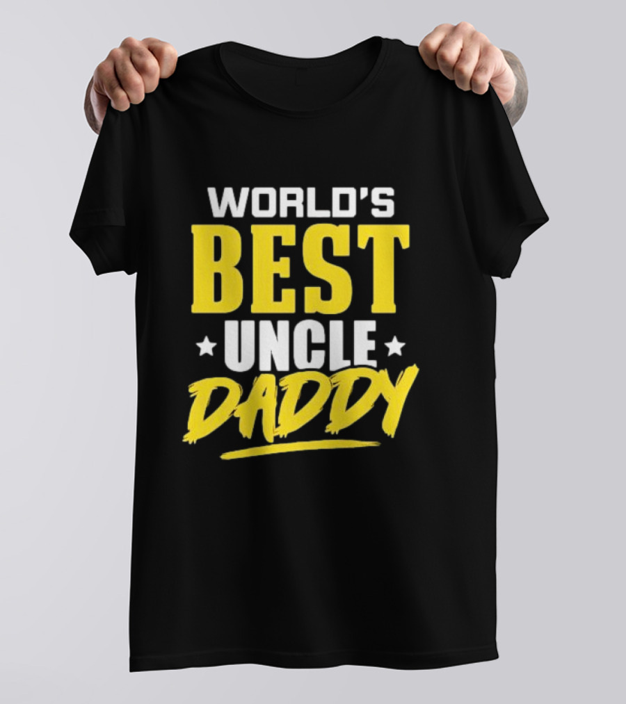 WORLD'S BEST UNCLE DADDY T-Shirt