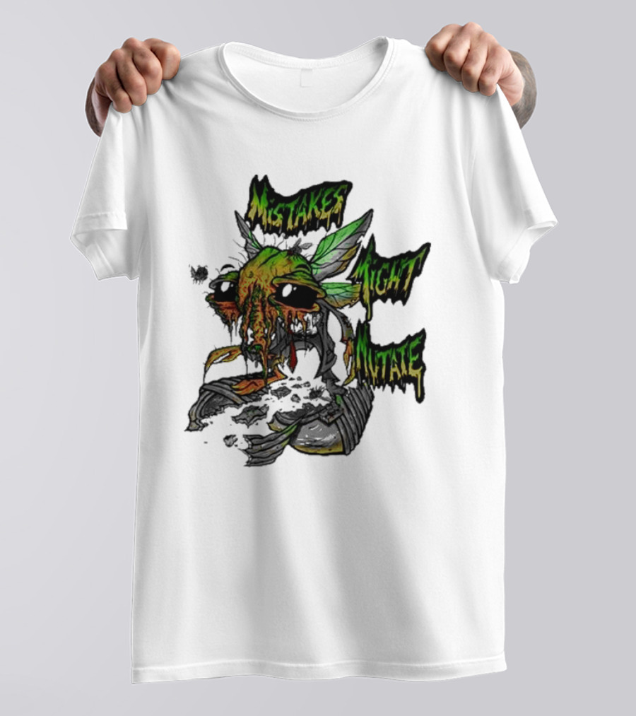 Mistakes Might Mutate Bug-Decay Creature With Green Wings And Dripping Eyes T-Shirt