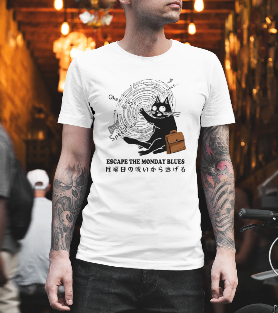 Okay Boss Speed Up This Project Escape The Monday Blues Cat With Japanese Text And Spiral T-Shirt