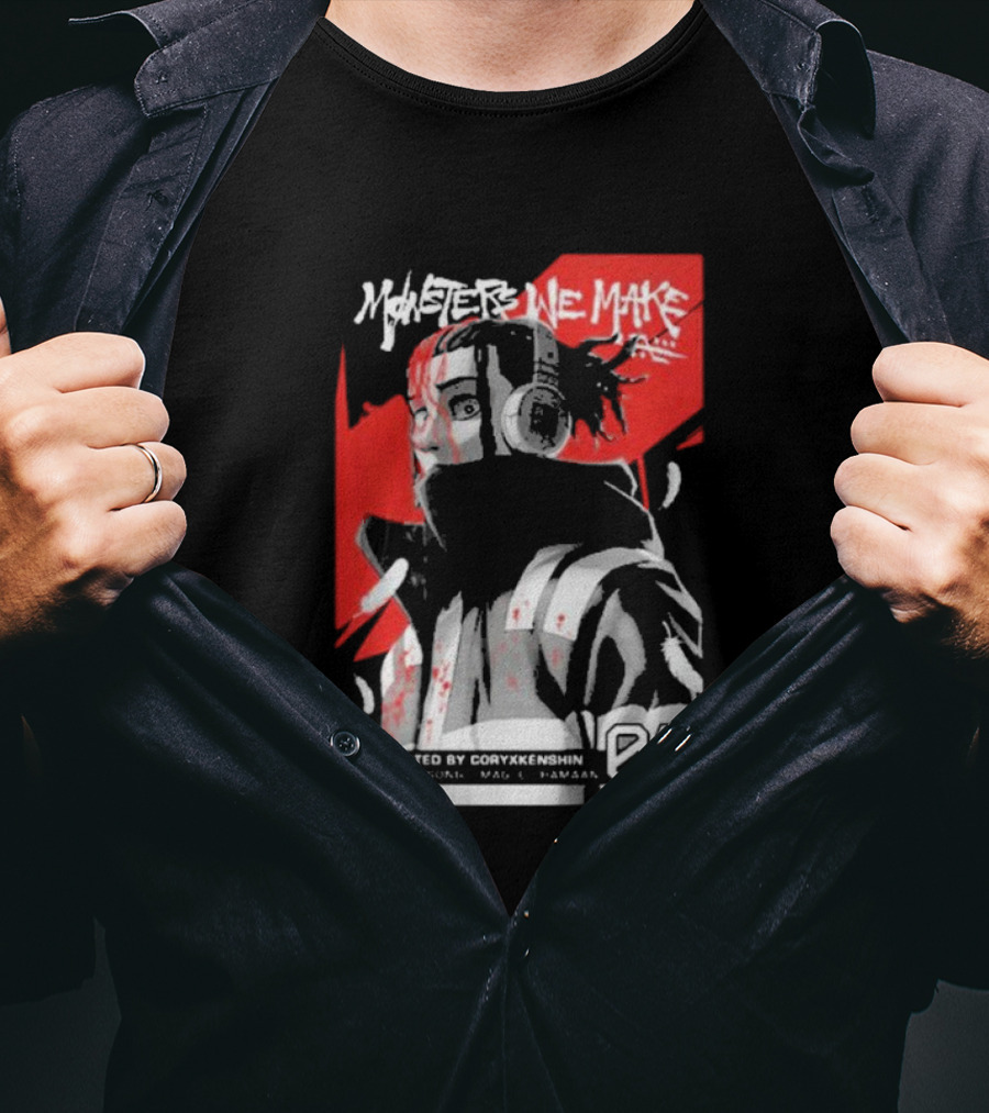 Monsters We Make Created By Coryxkenshin 01 T-Shirt