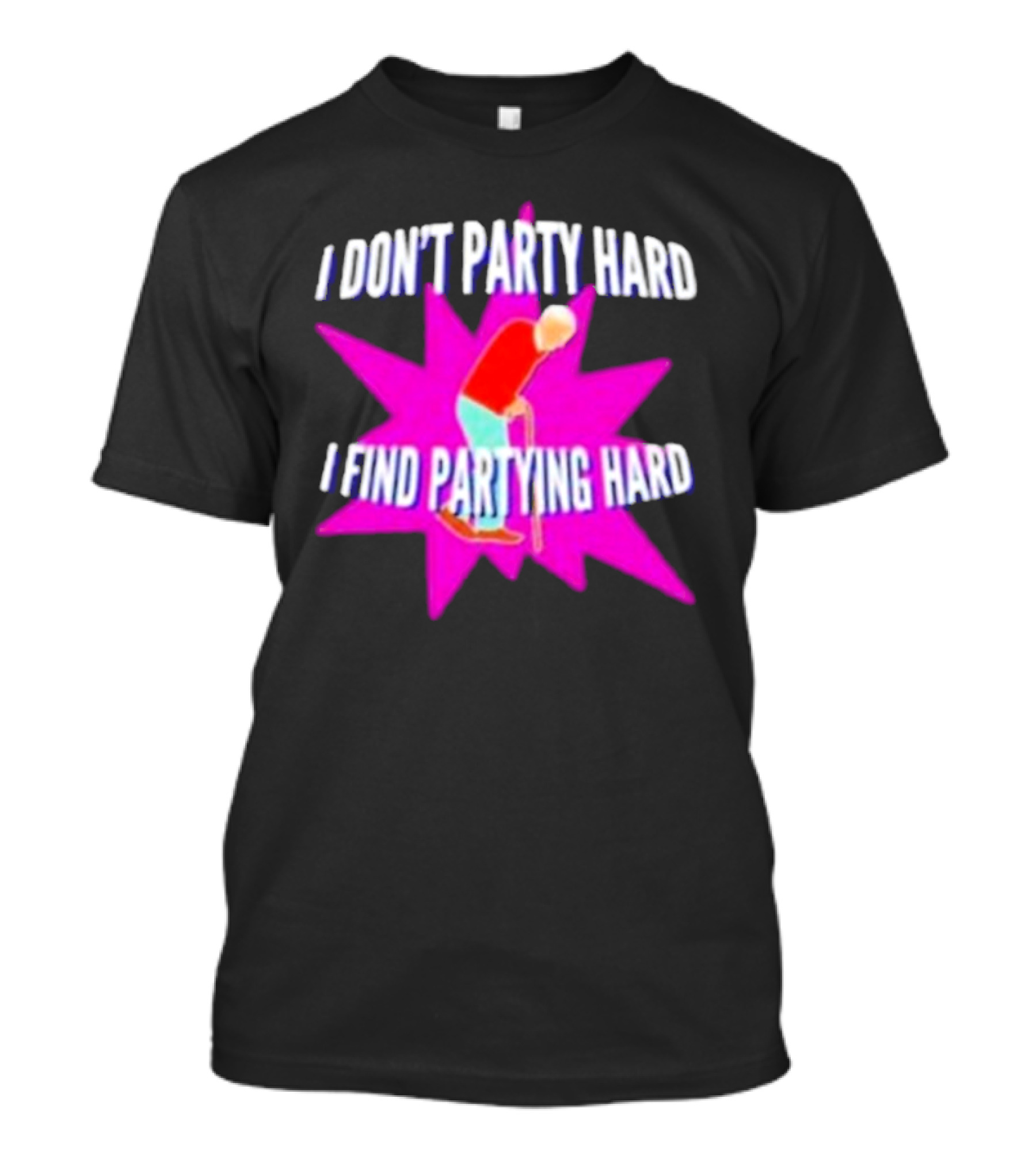 I Don’t Party Hard I Find Partying Hard Elderly Humor Starburst T-Shirt