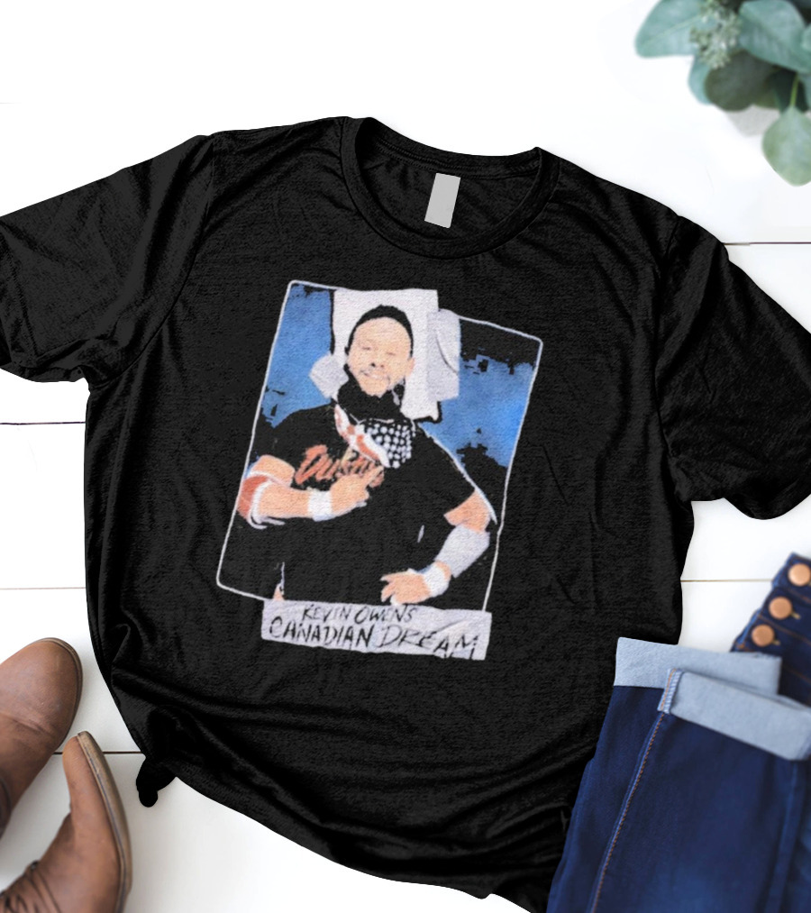 Kevin Owens Canadian Dream Saturday Night's Main Event Duluth T-Shirt
